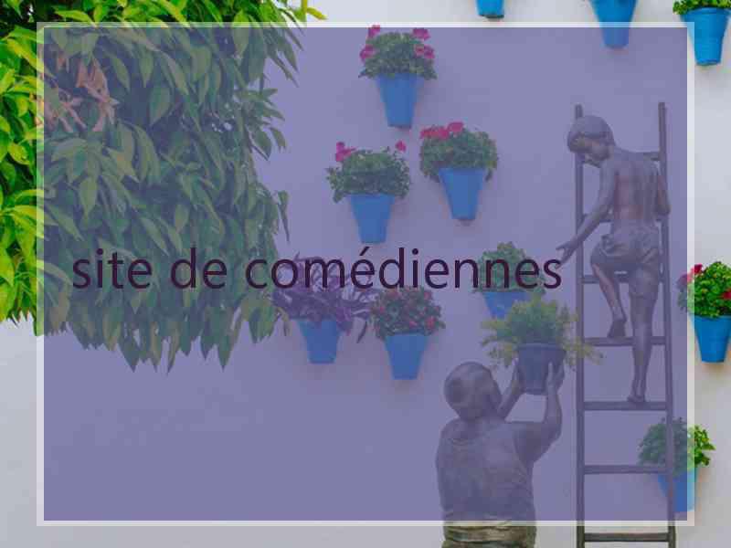 site de comédiennes