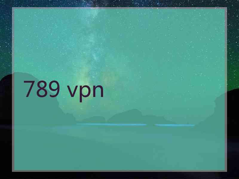 789 vpn