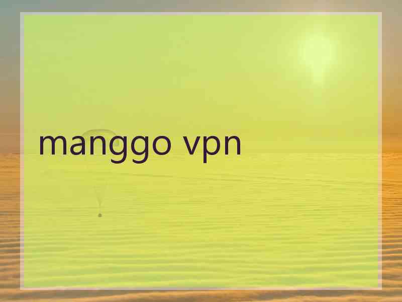 manggo vpn