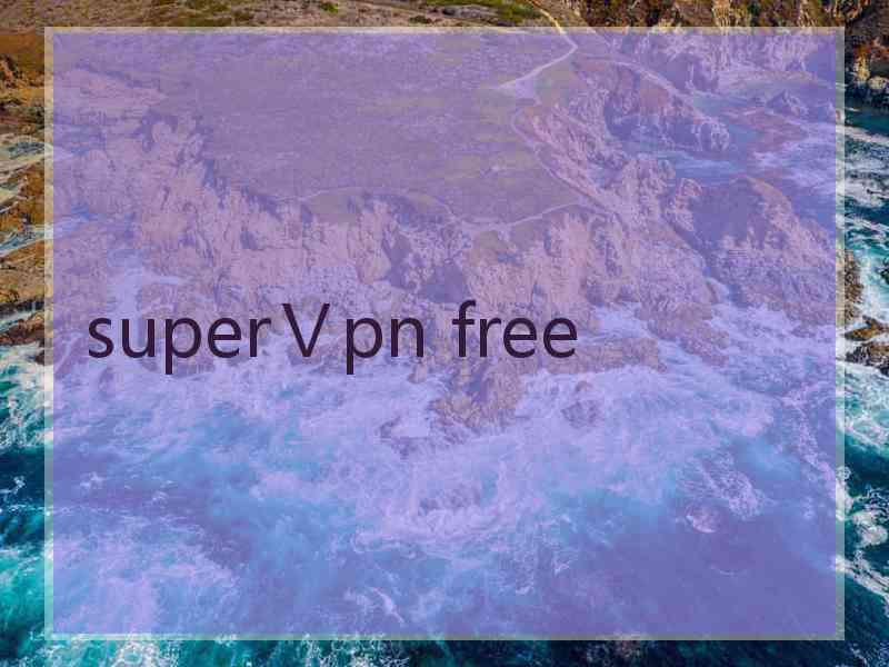 superⅤpn free