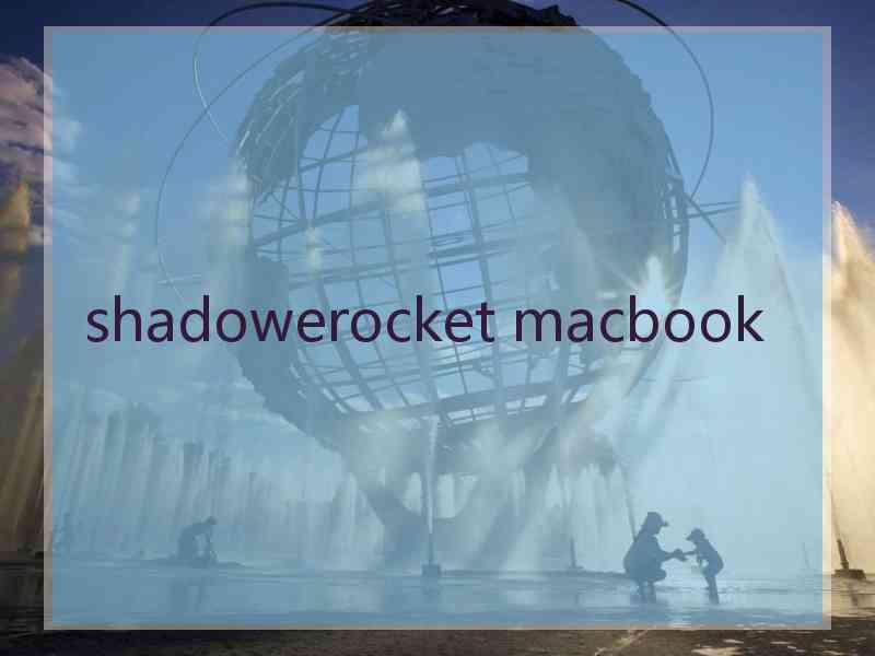 shadowerocket macbook