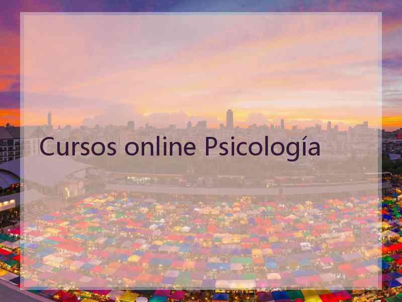 Cursos online Psicología