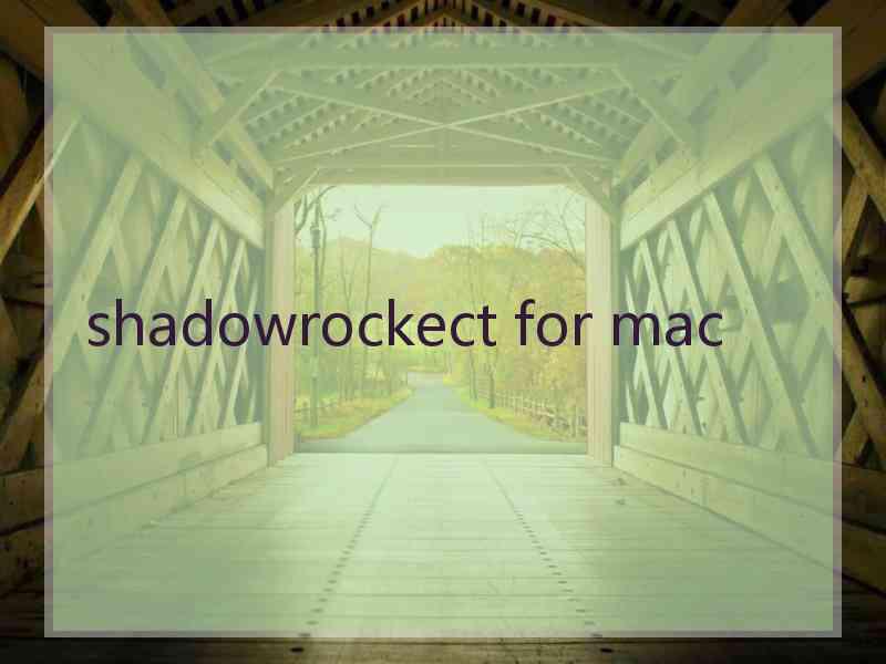 shadowrockect for mac